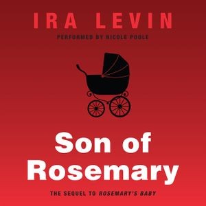 Ira Levin: Son of Rosemary (EBook, 2014, HarperAudio)