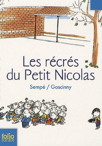 René Goscinny, Jean-Jacques Sempé: Les recres du Petit Nicolas (Paperback, French language, 2007, Gallimard)