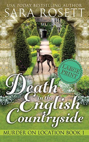 Sara Rosett: Death in the English Countryside (Hardcover, 2019, Sara Rosett)