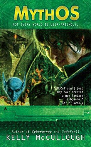 Kelly McCullough: MythOS (Webmage, #4) (2009)