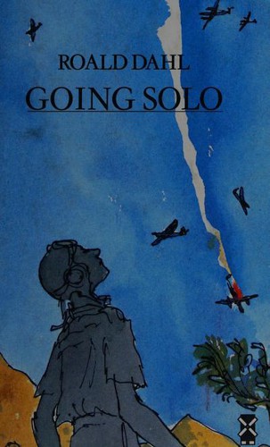 Roald Dahl: Going Solo (1988, Heinemann Educational Publishers)