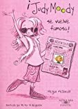 Megan McDonald: JUDY MOODY SE VUELVE FAMOSA (Paperback, 2004, Alfaguara)