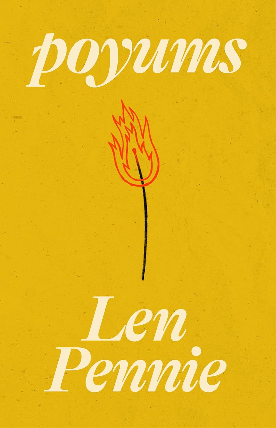 Len Pennie: Poyums (2025, Canongate Books)