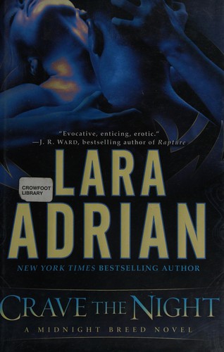 Lara Adrian: Crave the night (2014, Delacorte Press)