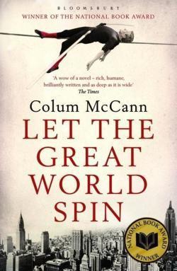 Colum McCann: Let the Great World Spin