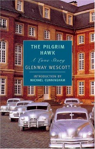 Glenway Wescott: The pilgrim hawk (2001, New York Review Books)