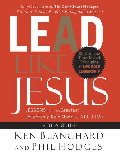 Ken Blanchard: Lead Like Jesus (Paperback, 2007, Lead Like Jesus)