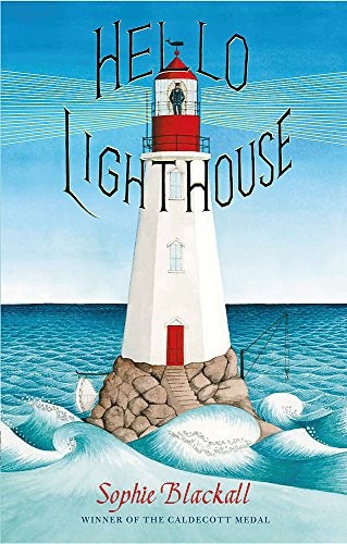 Sophie Blackall: Hello Lighthouse (Paperback, 2019, Orchard Books)