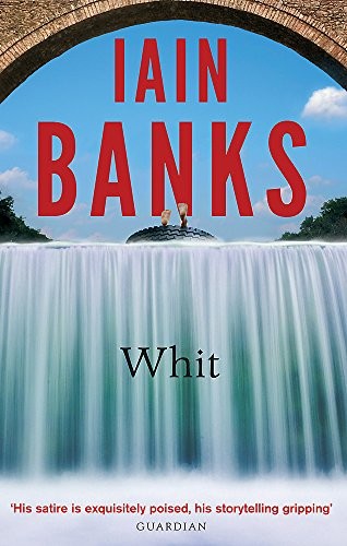 Iain M. Banks: Whit (Little, Brown Book Group)