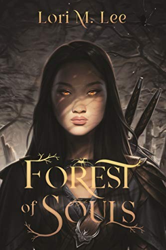 Lori M. Lee: Forest of Souls (Hardcover, 2020, Page Street Kids)
