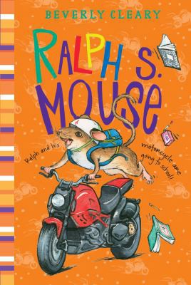 Beverly Cleary, Jacqueline Rogers: Ralph S. Mouse (2009, HarperCollins Publishers Limited)