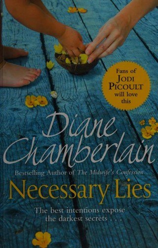 Diane Chamberlain: Necessary Lies (2013, Macmillan)