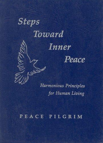 Peace Pilgrim: Steps toward inner peace (Paperback, 1993, Ocean Tree Books)