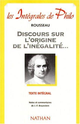 Jean-Jacques Rousseau, Jean-François Braunstein: Discours sur l'origine et les fondements de l'inégalité parmi les hommes (Hardcover, French language, 1999, Nathan)