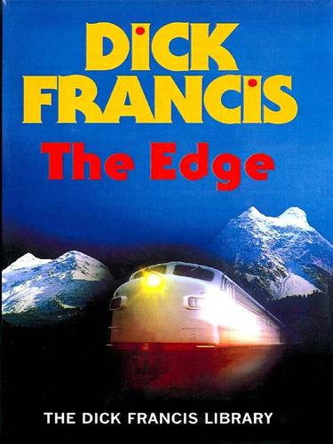 Dick Francis: The Edge (EBook, 2009, Penguin Group UK)