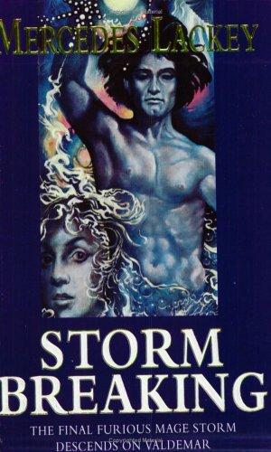 Mercedes Lackey: Storm Breaking (The Mage Storms) (Paperback, 1997, Gollancz)