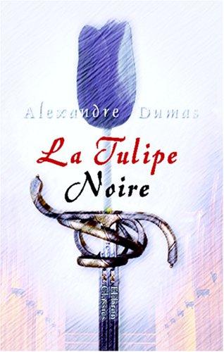 E. L. James: La Tulipe Noire (Paperback, French language, 2000, Adamant Media Corporation)