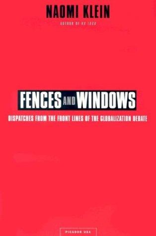 Naomi Klein: Fences and windows (2002, Picador)