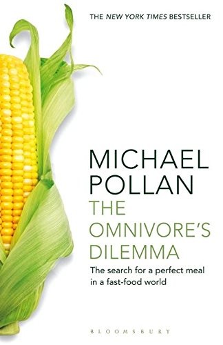 Michael Pollan: Omnivore's Dilemma (Paperback, 2011, Bloomsbury UK)