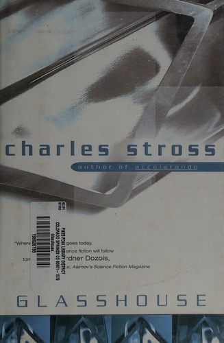 Charles Stross: Glasshouse (Hardcover, 2006, Ace Books)