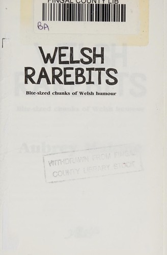 A. Dillon-Malone: Welsh rarebits (2013, Y Lolfa)