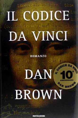 Dan Brown: Il Codice da Vinci (Hardcover, 2013, Mondadori)