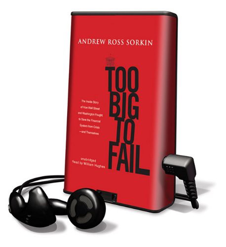 William Hughes, Andrew Ross Sorkin: Too Big to Fail (EBook, 2010, Blackstone Pub)
