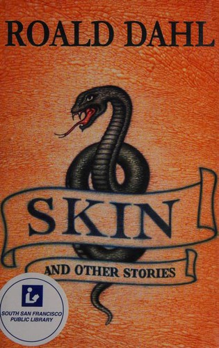 Roald Dahl: Skin (Hardcover, 2000, Viking)