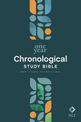 Tyndale, Chronological Bible Chronological Bible Teaching: NLT One Year Chronological Study Bible (2022, Tyndale House Publishers)