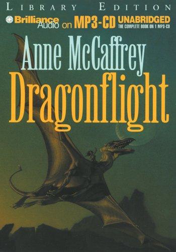 Anne McCaffrey: Dragonflight (Dragonriders of Pern) (AudiobookFormat, 2005, Brilliance Audio on MP3-CD Lib Ed)
