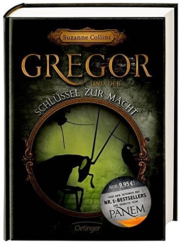 Suzanne Collins: Gregor und der Schlüssel zur Macht (Hardcover, 2013, Oetinger Friedrich GmbH)