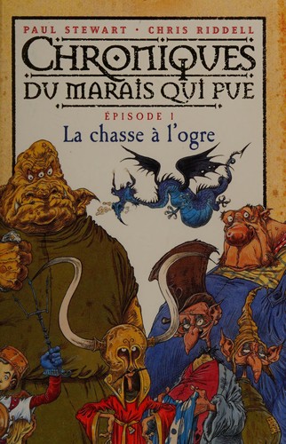 Paul Stewart: Chroniques du marais qui pue (French language, 2005)