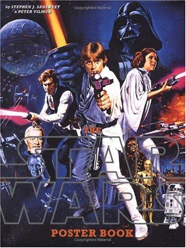 Stephen J. Sansweet: The Star Wars poster book (2005, Chronicle Books)