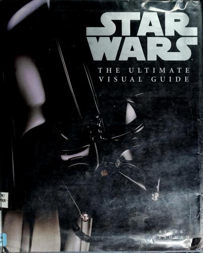 Ryder Windham: Star Wars: The Ultimate Visual Guide (2005, DK Publishing)