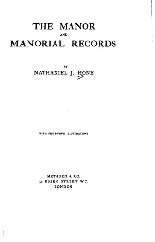 Nathaniel J. Hone: The Manor and Manorial Records (1906, Methuen)