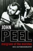 John Peel: Margrave of the Marshes (Paperback, 2006, CORGI BOOKS (TWLD))