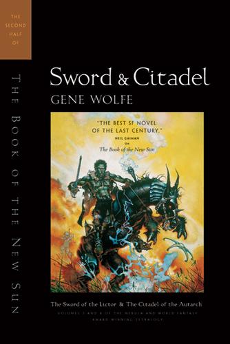 Gene Wolfe: Sword & Citadel (Paperback, 1994, Orb Books)