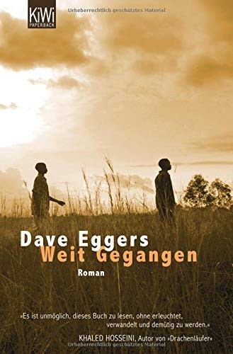 Dave Eggers: Weit gegangen (Paperback, 2010, Kiepenheuer & Witsch GmbH)