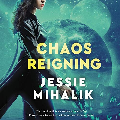 Jessie Mihalik: Chaos Reigning (2020, HarperCollins Publishers)