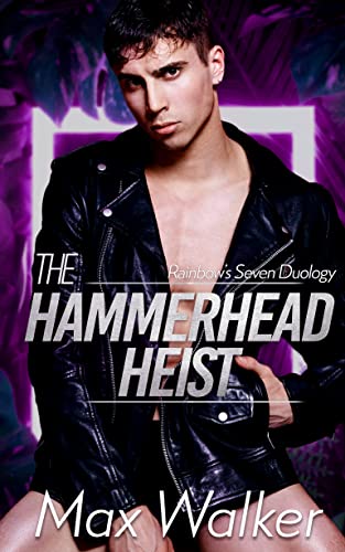 Max Walker: The Hammerhead Heist