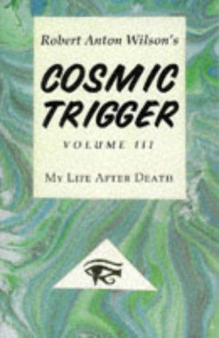 Robert Anton Wilson: Cosmic trigger III (1995, New Falcon Publications.)