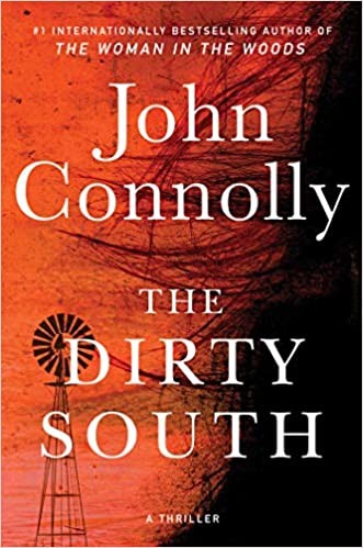 John Connolly: Dirty South (2020, Atria/Emily Bestler Books)