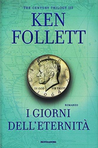 Ken Follett: I giorni dell'eternità (Italian language, 2014)