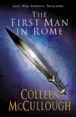 Colleen McCullough: First Man in Rome (Masters of Rome) (2003, Arrow Books Ltd)