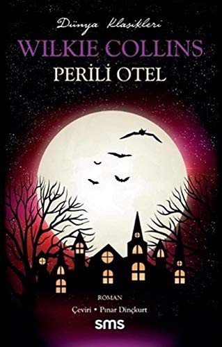 Wilkie Collins: Perili Otel (Paperback, 2020, Sms Yayinlari)