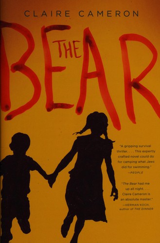 Claire Cameron: The bear (2015, Anchor Canada)