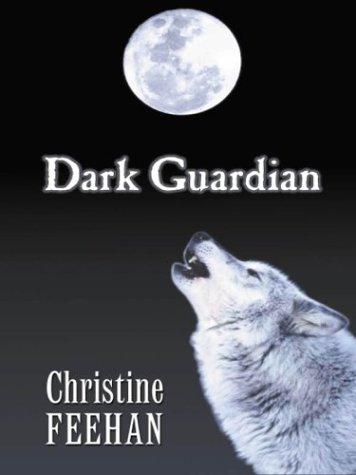 Christine Feehan: Dark guardian (2002, Thorndike Press)