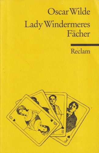 Oscar Wilde: Lady Windermeres Fächer (German language, 1998, Philipp Reclam jun. Stuttgart)