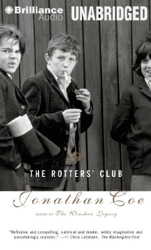 Jonathan Coe, Colin Buchanan: The Rotters' Club (AudiobookFormat, 2014, Brilliance Audio)