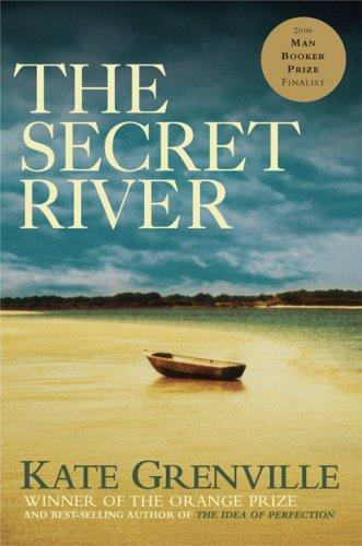 Kate Grenville: The Secret River (Paperback, 2007, Canongate U.S.)